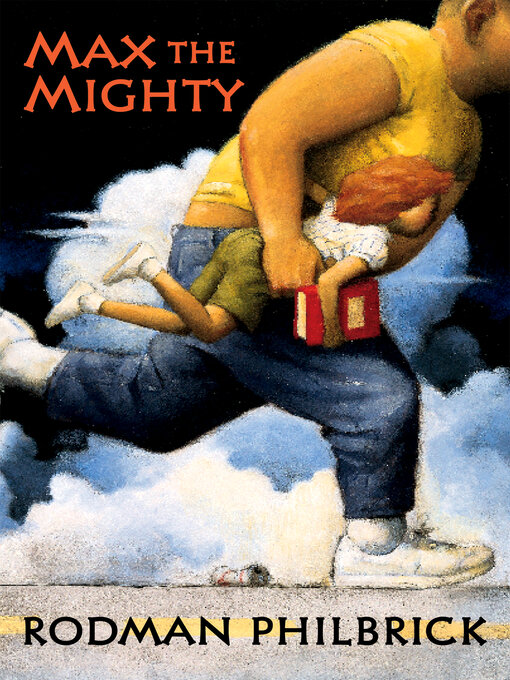 Title details for Max the Mighty by Rodman Philbrick - Wait list